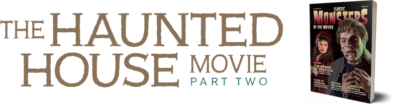 Classic Monsters Haunted House Movie Part Two