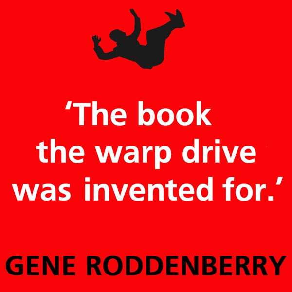 The book the Warp Drive was made Forgene Roddenberry