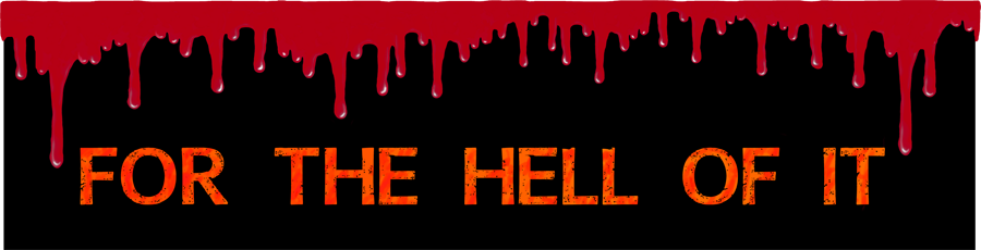 For The Hell of it title