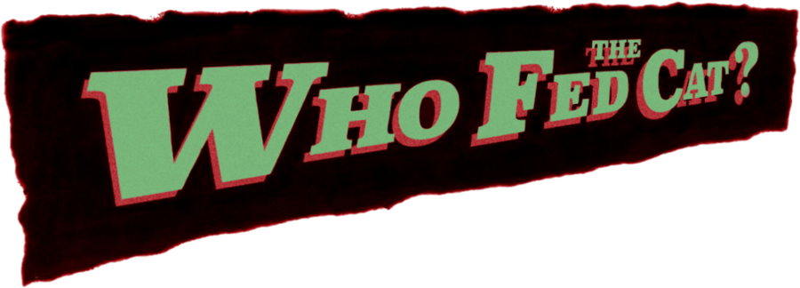 Who fed the cat title