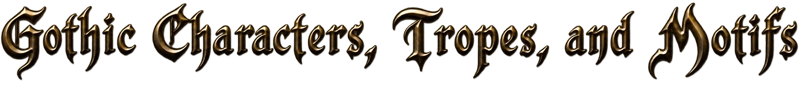 gothic character tropes and motifs