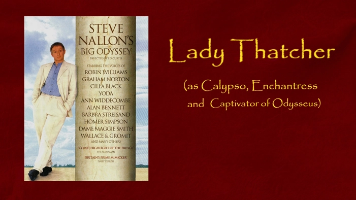 Lady Thatcher as Calypso, Enchantress and Captivator of Odysseus