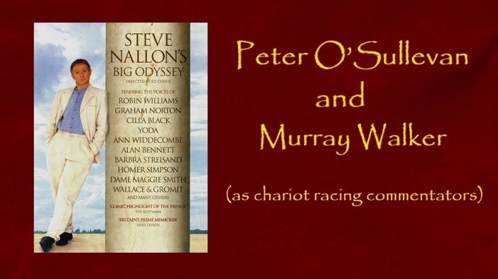 Peter O'Sullevan and Murray Walker  as chariot racing commentators