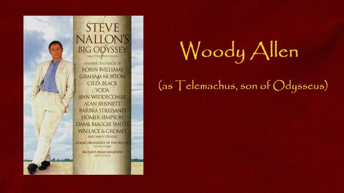 Woody Allen as Telemachus, son of Odysseus