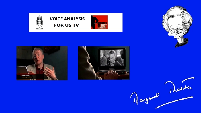 Voice analysis of Margaret Thatcher for US TV. 