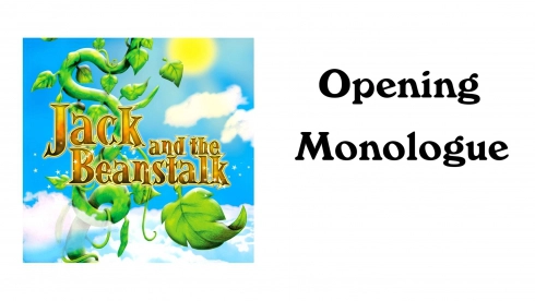 Jack and the Beanstalk Opening Monologue